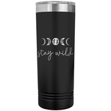 Stay Wild 22oz Skinny Tumbler Laser Engraved