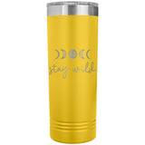 Stay Wild 22oz Skinny Tumbler Laser Engraved