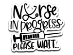 Nurse in Progress Please Wait Vinyl Decal Sticker
