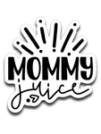 Mommy Juice Vinyl Decal Sticker