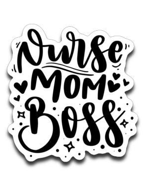 Nurse Mom Boss Vinyl Decal Sticker