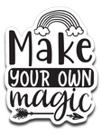Make Your Own Magic Vinyl Decal Sticker