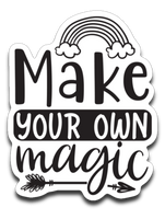 Make Your Own Magic Vinyl Decal Sticker