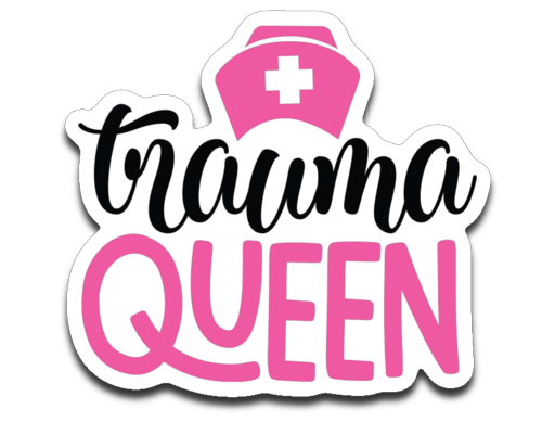 Trauma Queen Vinyl Decal Sticker