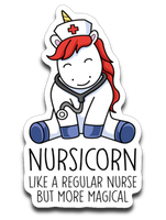 Nursicorn Like a Regular Nurse But More Magical Vinyl Decal Sticker
