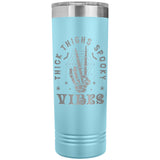 Thick Thighs Spooky Vibes Funny Halloween 22oz Skinny Tumbler Laser Engraved
