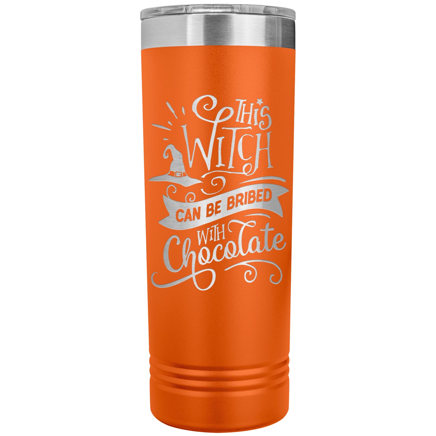 This Witch Can Be Bribed with Chocolate 22oz Skinny Tumbler Laser Engraved Halloween Gift