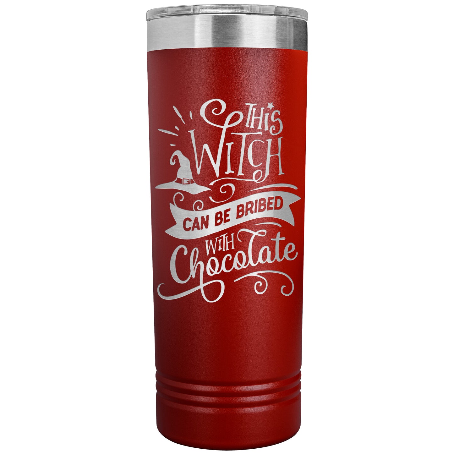 This Witch Can Be Bribed with Chocolate 22oz Skinny Tumbler Laser Engraved Halloween Gift
