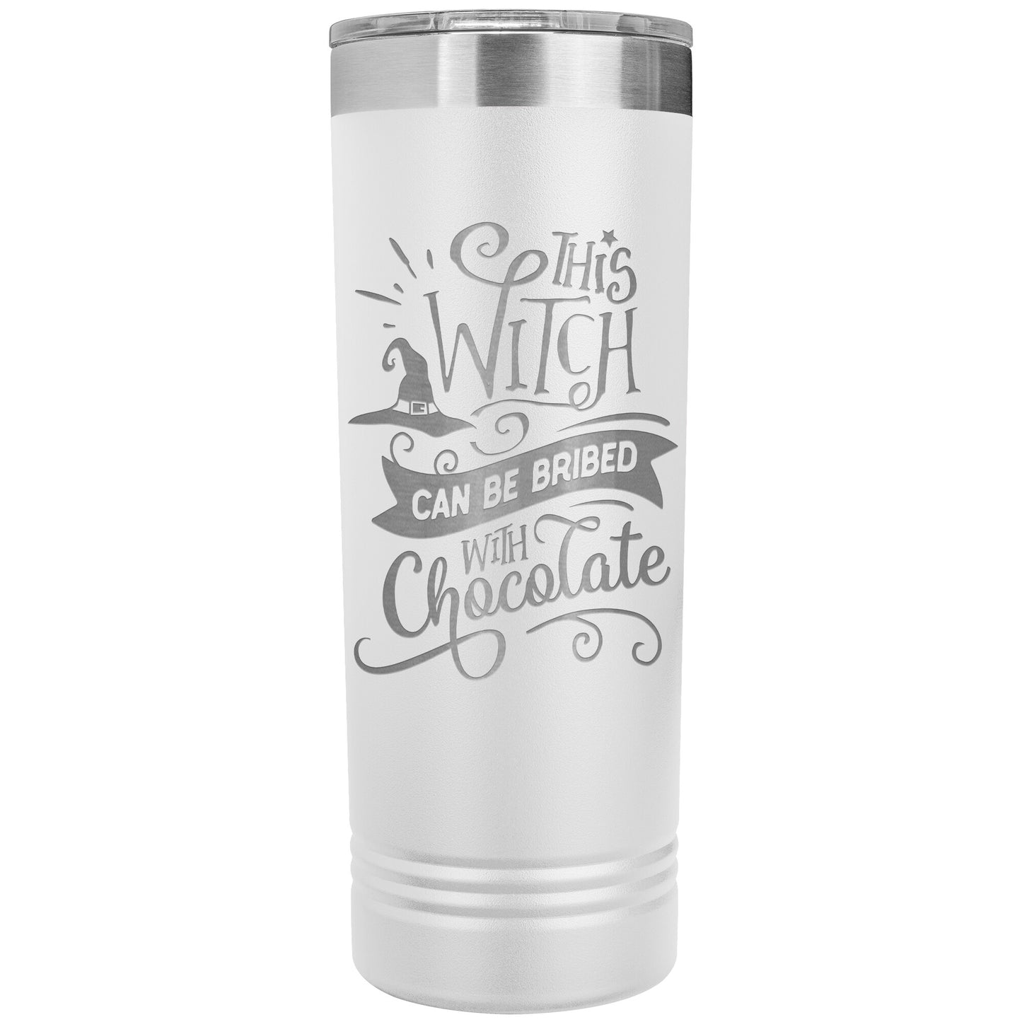 This Witch Can Be Bribed with Chocolate 22oz Skinny Tumbler Laser Engraved Halloween Gift
