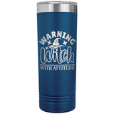 Warning Witch with Attitude 22oz Skinny Tumbler