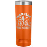 Warning Witch with Attitude 22oz Skinny Tumbler