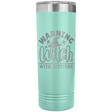 Warning Witch with Attitude 22oz Skinny Tumbler