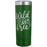 Wild and Free 22oz Skinny Tumbler Laser Engraved