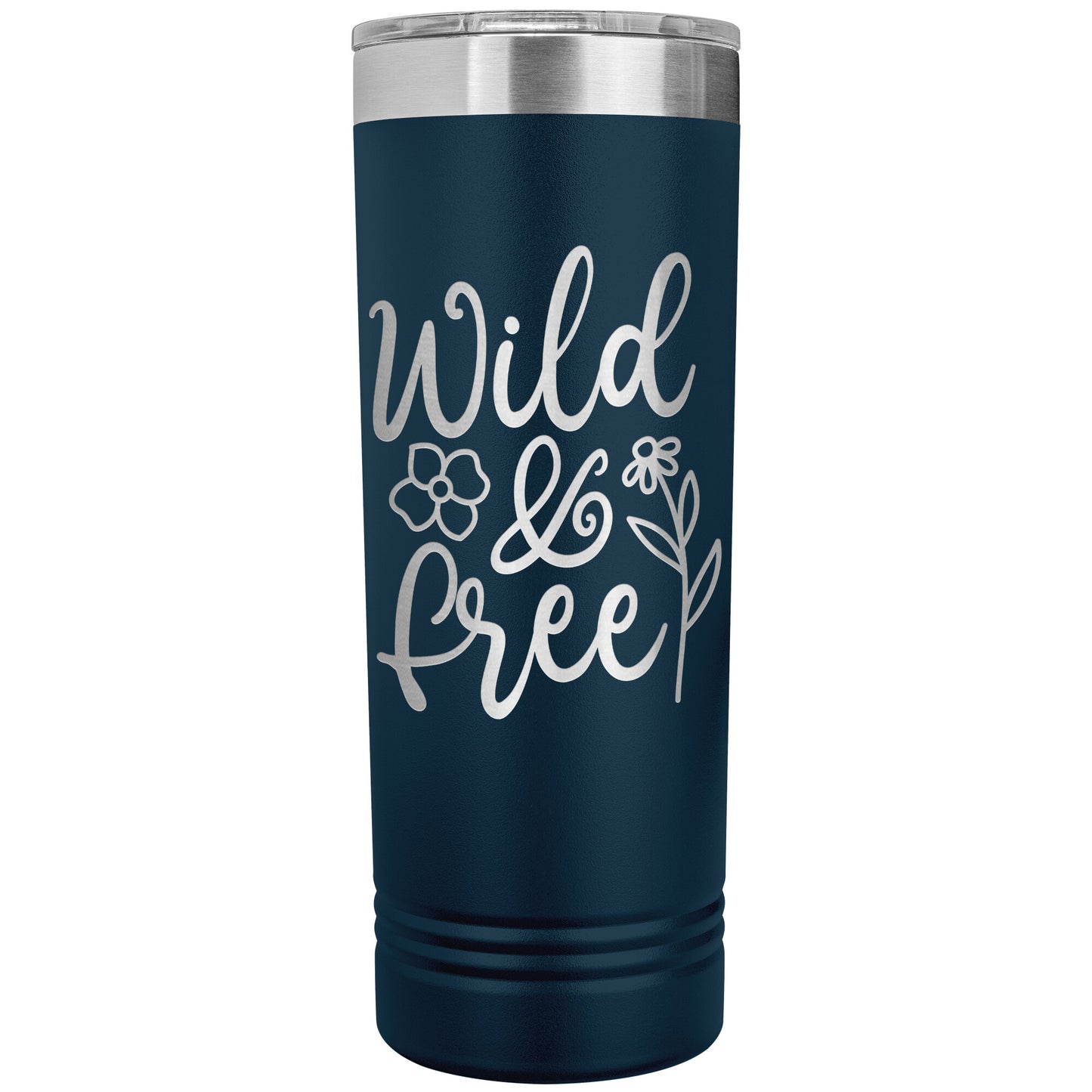 Wild and Free 22oz Skinny Tumbler Laser Engraved