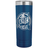 Witch Please 22oz Skinny Tumbler