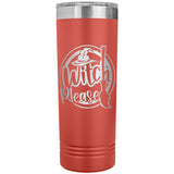 Witch Please 22oz Skinny Tumbler