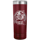Witch Please 22oz Skinny Tumbler