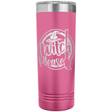 Witch Please 22oz Skinny Tumbler