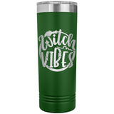 Witch Vibes 22oz Skinny Tumbler