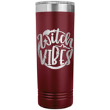 Witch Vibes 22oz Skinny Tumbler