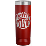Witch Vibes 22oz Skinny Tumbler