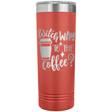 Witch Way to the Coffee 22oz Skinny Tumbler