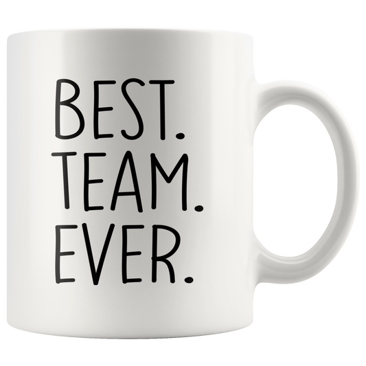Best Team Ever Mug