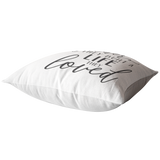 And So Together They Built a Life They Loved Pillow or Pillow Cover