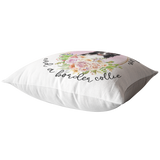 All You Need Is Love and a Border Collie Pillow Cover | Border Collie Mom Dog Lover Birthday Mothers Day Gift