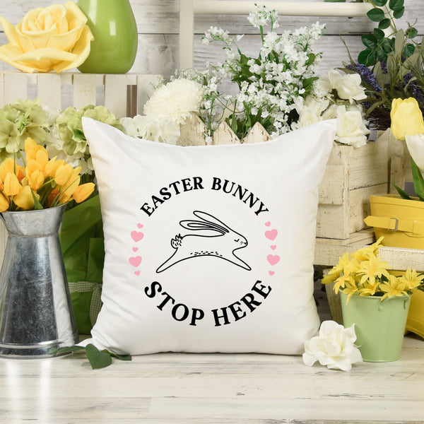 Easter Bunny Stop Here Stuffed Throw Pillow or Zip Pillow Cover