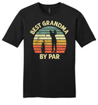 Best Grandma By Par Shirt for Women