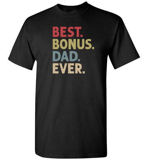 Best Bonus Dad Ever Shirt