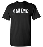 Rad Dad Crewneck T-Shirt