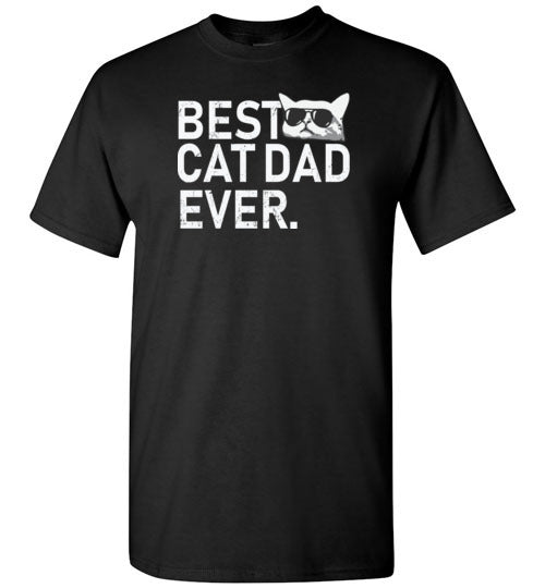 Best Cat Dad Ever T-Shirt