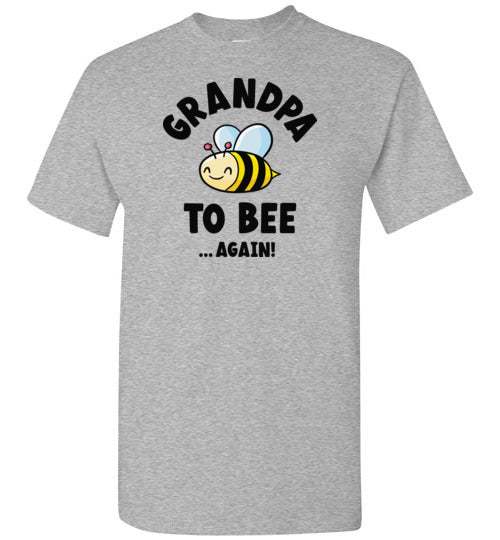 Grandpa to Bee ... Again! Shirt for Men