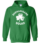 Shenanigans Squad Hoodie