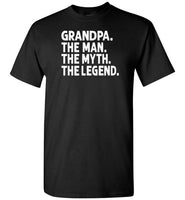 Grandpa The Man The Myth the Legend Shirt