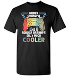 Gamer Grandpa Like a Regular Grandpa Only Much Cooler Shirt