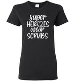 Super Heroeds Wear Scrubs Crewneck T-Shirt