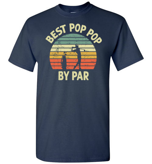Best Pop Pop By Par Golf Shirt for Men Grandpa Golfing Tee Gift