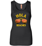 Hola Beaches Tank Top for Women