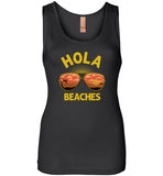 Hola Beaches Tank Top for Women