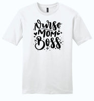 Nurse Mom Boss Shirt