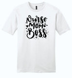 Nurse Mom Boss Shirt