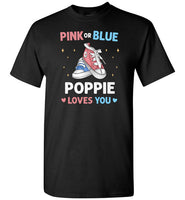 Pink or Blue Poppie Loves You Shirt