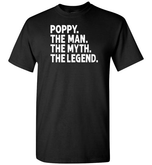 Poppy the Man the Myth the Legend Shirt