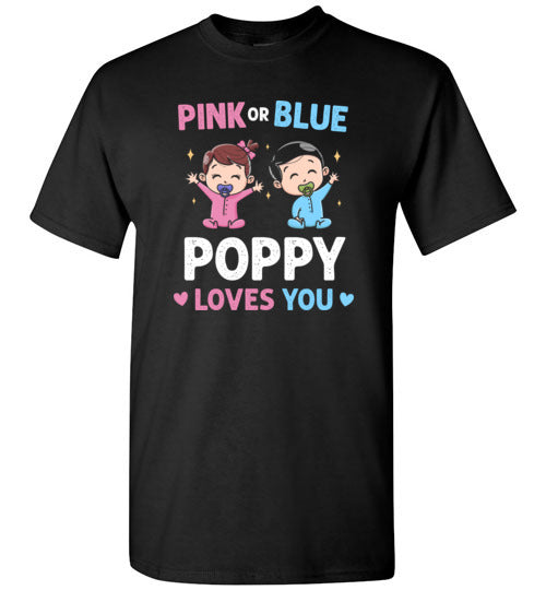 Pink or Blue Poppy Loves You Shirt