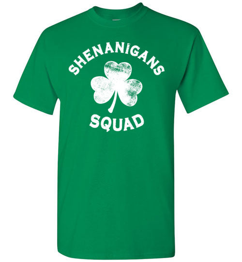 Shenanigans Squad Shirt