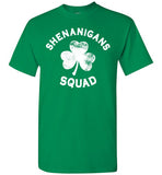 Shenanigans Squad Shirt