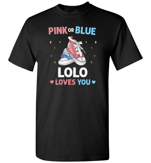 Pink or Blue Lolo Loves You Shirt